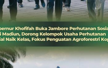 Buka Jambore Perhutanan Sosial,Gubernur  Khofifah Targetkan Agroforestri Kopi Jatim Makin Berdaya Saing