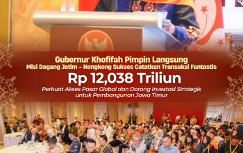 Dipimpin Gubernur Khofifah, Misi Dagang dan Investasi Jatim-Hong Kong Raup Komitmen Rp12,038 Triliun