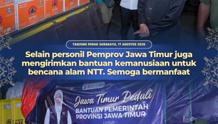 Jawa Timur Hadir untuk NTT, Gubernur Khofifah Siapkan Bantuan Logistik 8,4 Ton