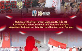 Pimpin Upacara HUT ke\-81 RI, Gubernur Khofifah: Kemerdekaan Harus Diisi dengan Karya dan Pengabdian**