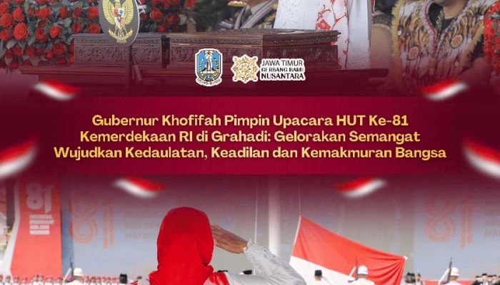 Pimpin Upacara HUT ke\-81 RI, Gubernur Khofifah: Kemerdekaan Harus Diisi dengan Karya dan Pengabdian**