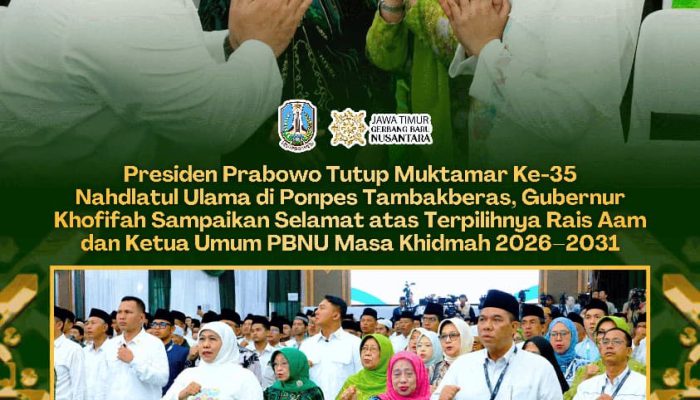 Gubernur Khofifah Ucapkan Selamat kepada Rais Aam dan Ketum PBNU Terpilih 2026–2031