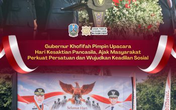 Pimpin Upacara Hari Kesaktian Pancasila, Khofifah: Persatuan Harus Jadi Kekuatan Membangun Indonesia